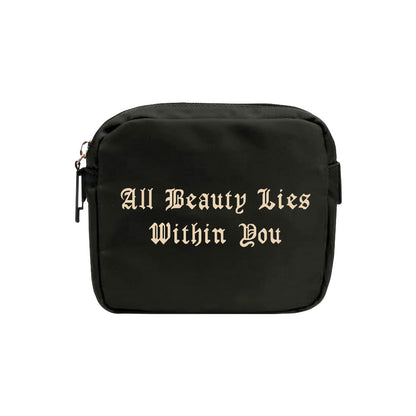 All Beauty Lies Within You Cosmetic Bag